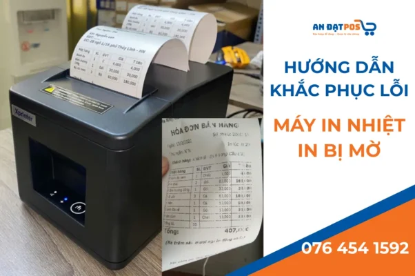 Khắc phục lỗi máy in nhiệt in bị mờ sọc