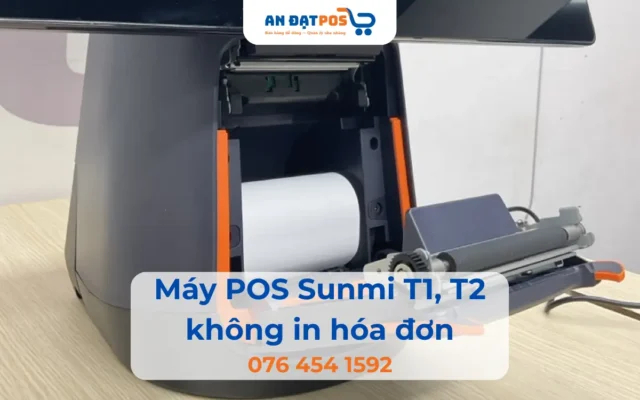 Máy POS Sunmi không in hóa đơn