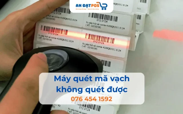 Máy Quét Mã Vạch Không Quét Được