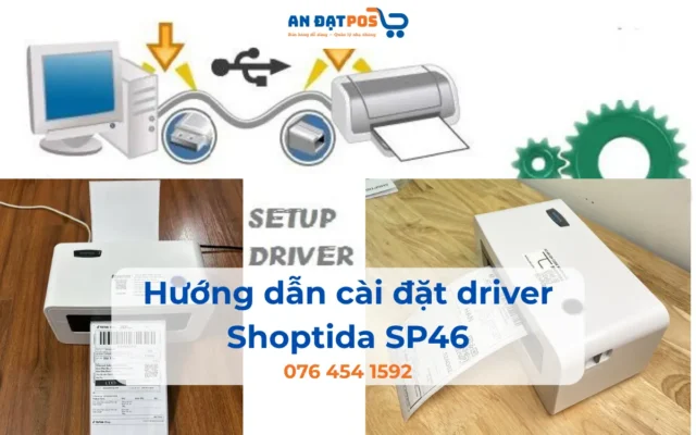 Hướng dẫn cài đặt driver máy in Shoptida SP46